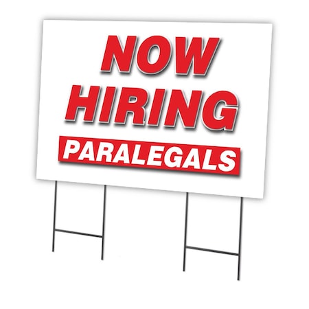 Now Hiring Paralegals Yard Sign & Stake Outdoor Plastic Coroplast Window